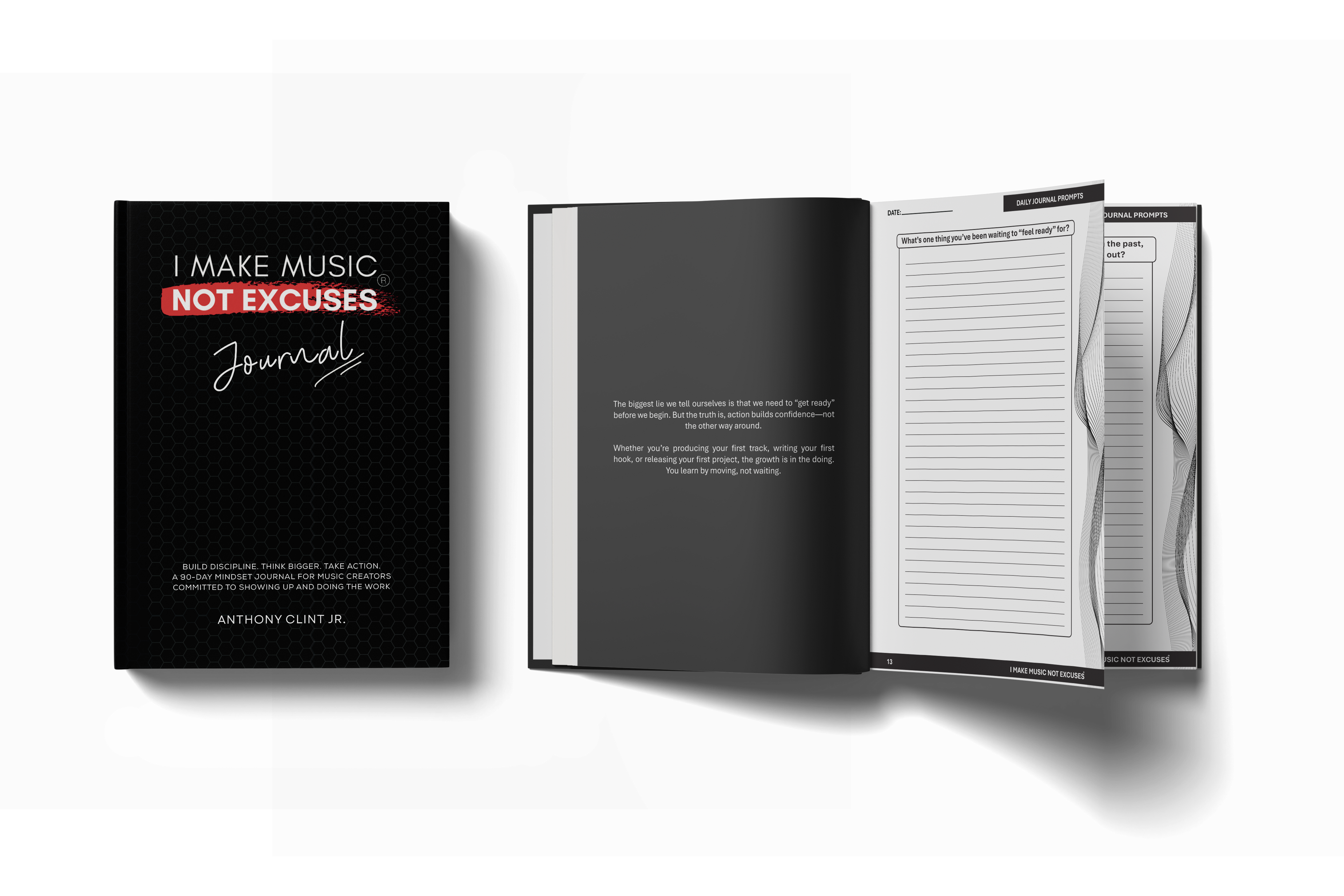 I Make Music, Not Excuses — Music Producer Mindset & Productivity Journal (Hardcover)